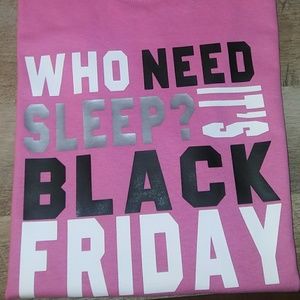 Black Friday Shirts. ( Black or Pink)
